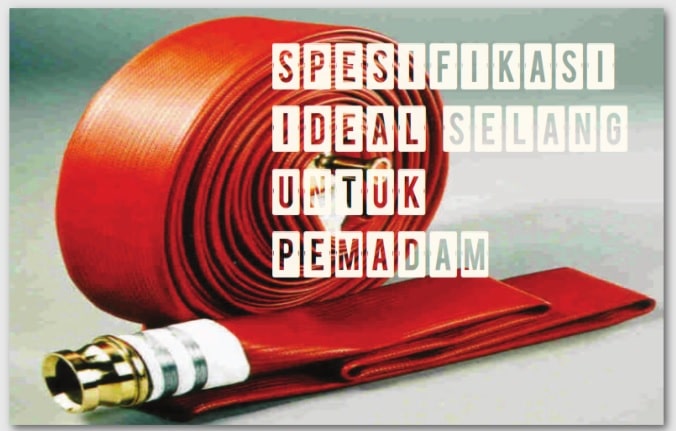 spesifikasi selang untuk pemadam kebakaran